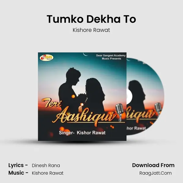 Tumko Dekha To mp3 song