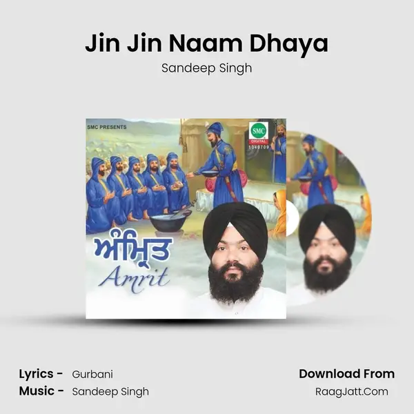 Jin Jin Naam Dhaya Song mp3 | Sandeep Singh