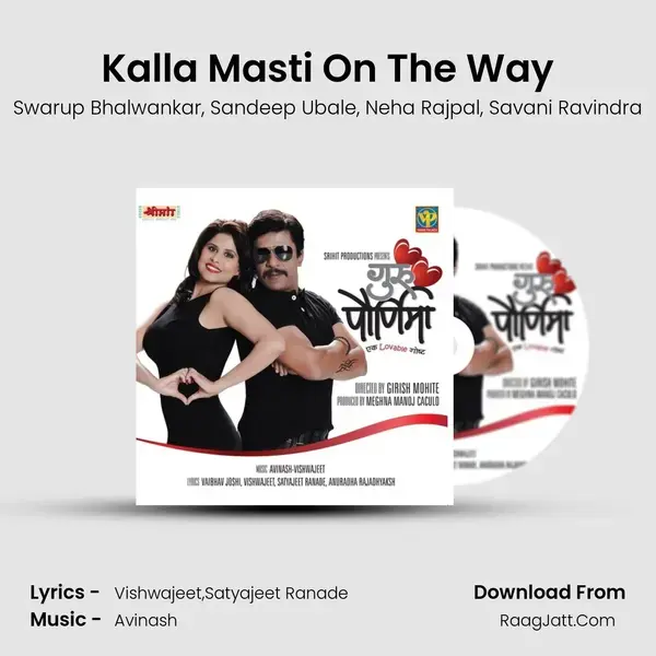 Kalla Masti On The Way Song mp3 | Swarup Bhalwankar