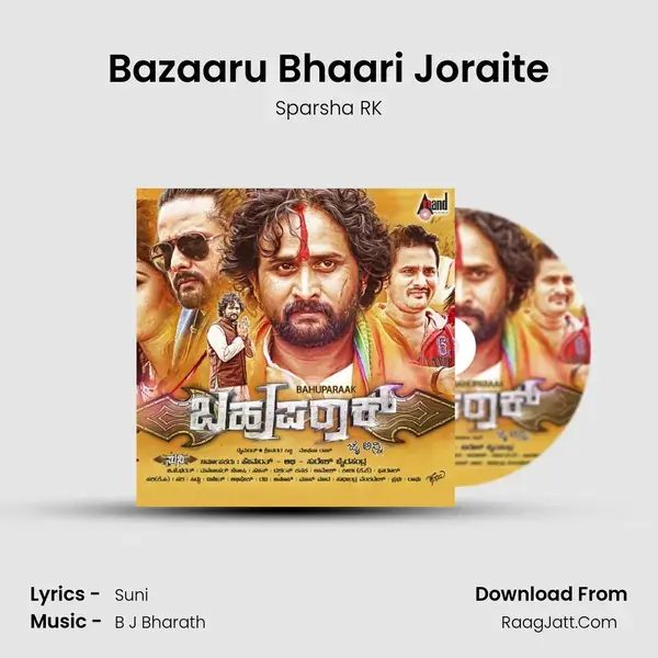 Bazaaru Bhaari Joraite mp3 song