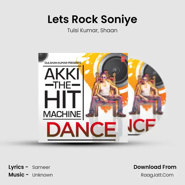 Lets Rock Soniye Song mp3 | Tulsi Kumar