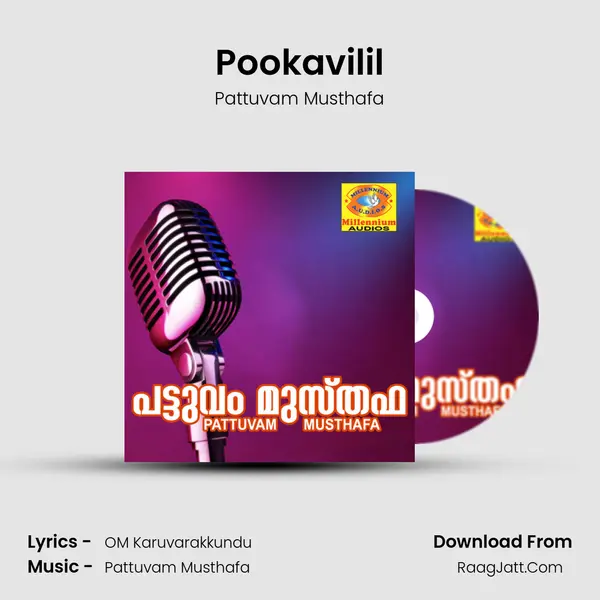 Pookavilil Song mp3 | Pattuvam Musthafa