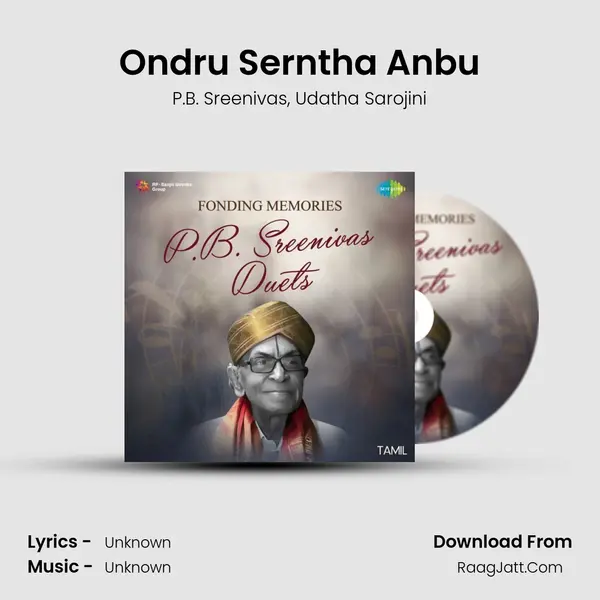 Ondru Serntha Anbu Song mp3 | P.B. Sreenivas