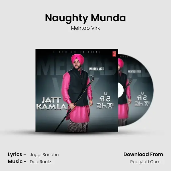 Naughty Munda Song mp3 | Mehtab Virk