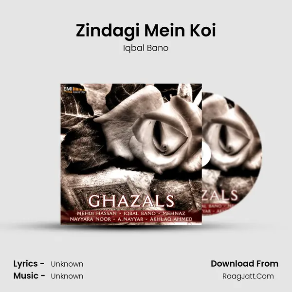 Zindagi Mein Koi Song mp3 | Iqbal Bano