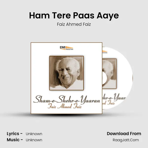 Ham Tere Paas Aaye Song mp3 | Faiz Ahmed Faiz