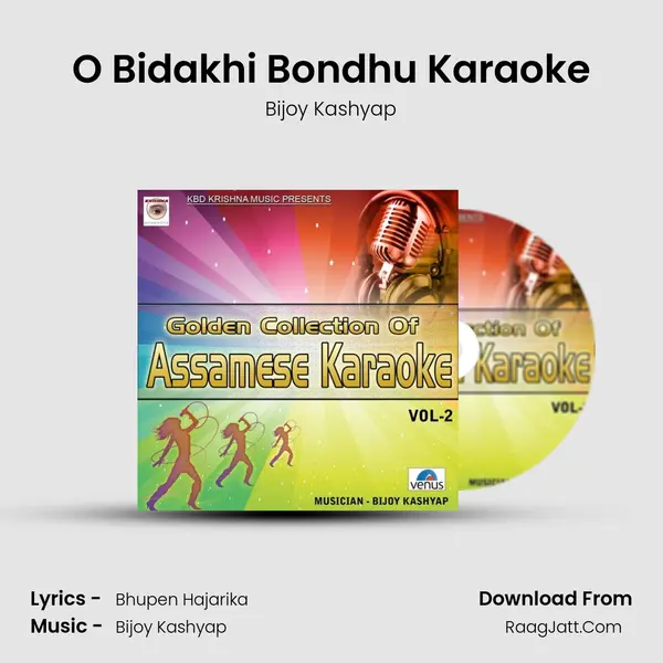 O Bidakhi Bondhu Karaoke Song mp3 | Bijoy Kashyap