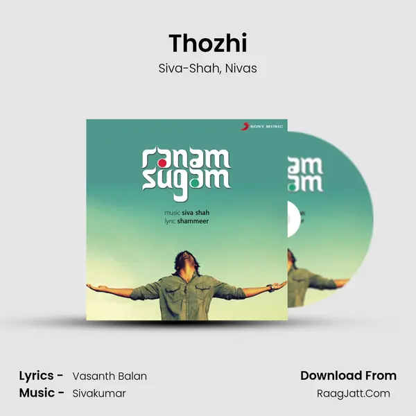 Thozhi Song mp3 | Siva-Shah