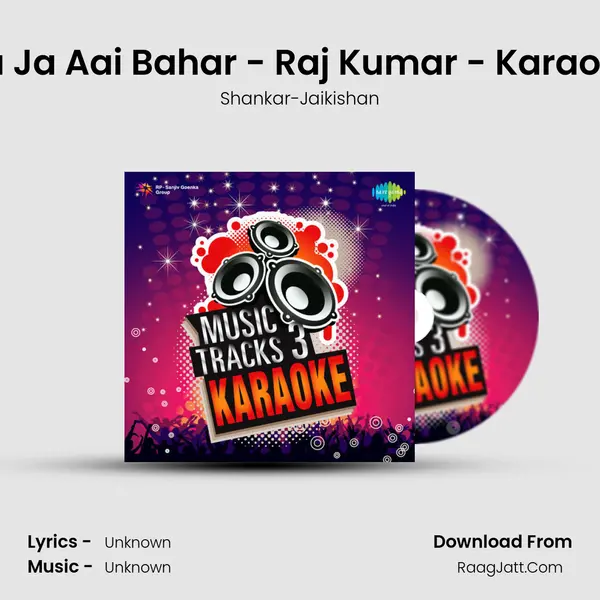 Aa Ja Aai Bahar - Raj Kumar - Karaoke Song mp3 | Shankar-Jaikishan