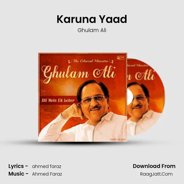 Karuna Yaad Song mp3 | Ghulam Ali