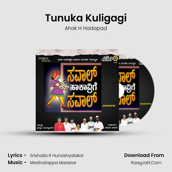 Tunuka Kuligagi Song mp3 | Ahok H Hadapad