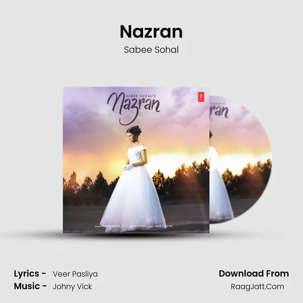 Nazran Song mp3 | Sabee Sohal