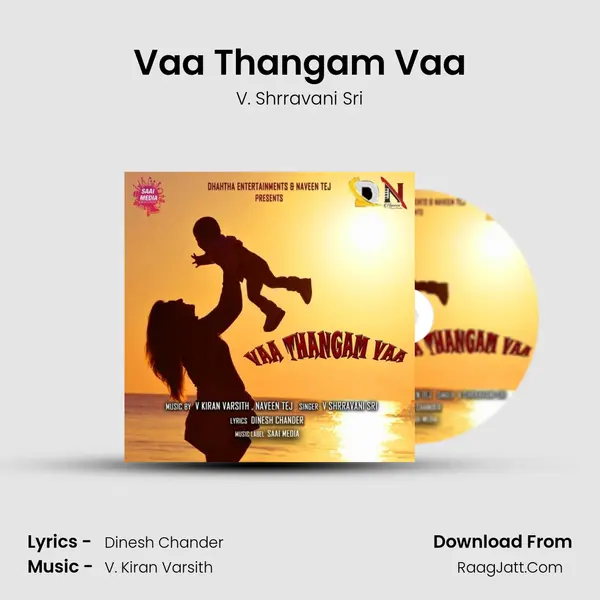 Vaa Thangam Vaa Song mp3 | V. Shrravani Sri