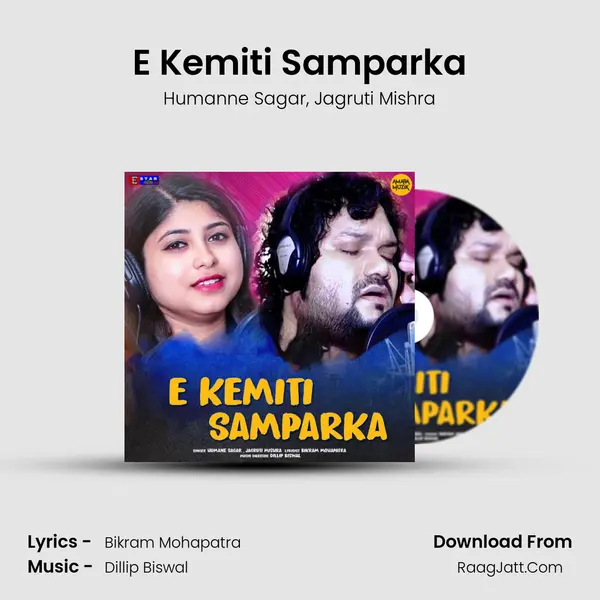 E Kemiti Samparka Song mp3 | Humanne Sagar