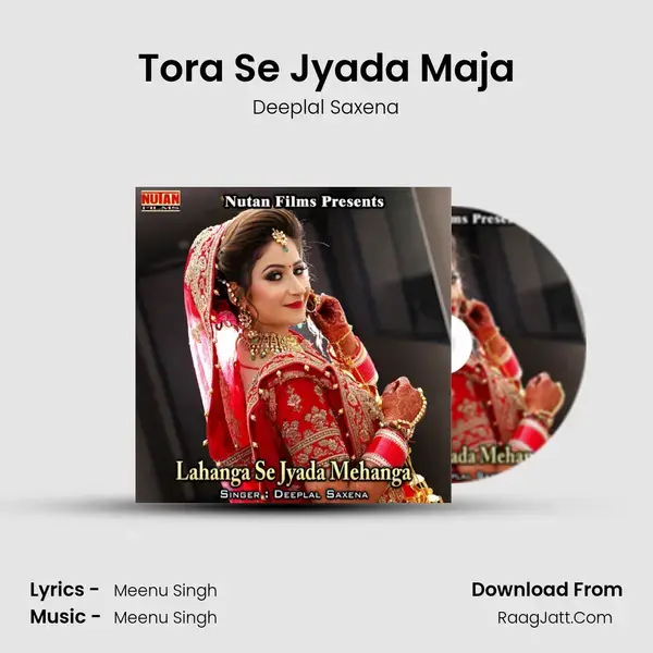 Tora Se Jyada Maja mp3 song