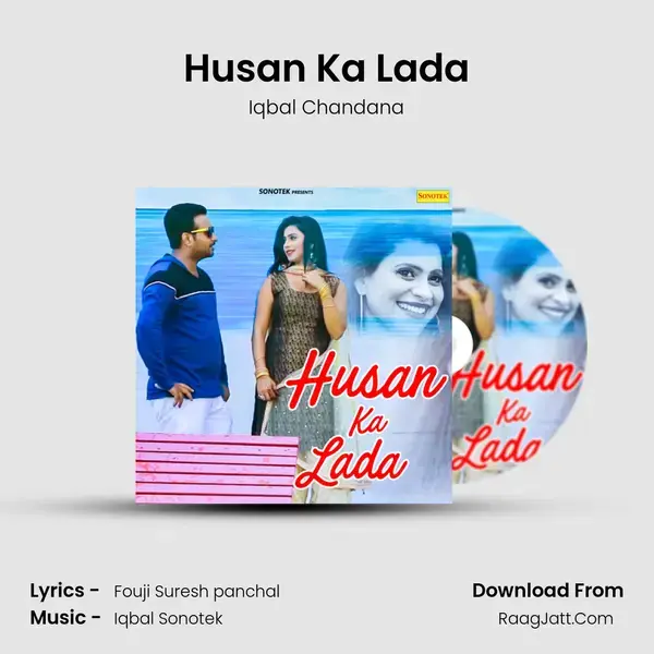 Husan Ka Lada mp3 song