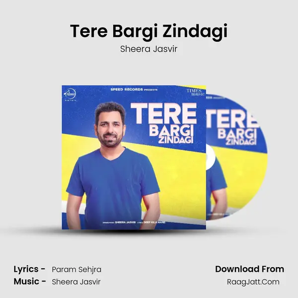 Tere Bargi Zindagi Song mp3 | Sheera Jasvir