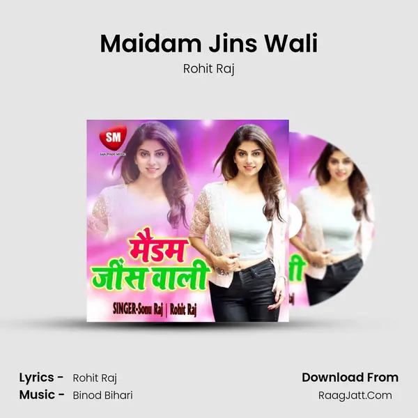 Maidam Jins Wali Song mp3 | Rohit Raj