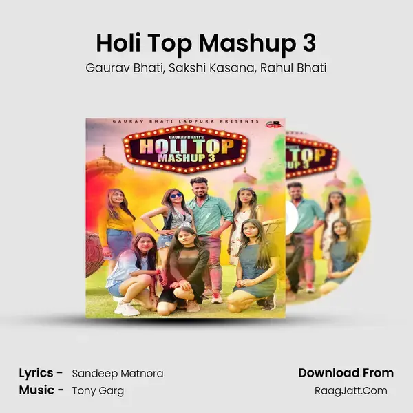 Holi Top Mashup 3 Song mp3 | Gaurav Bhati