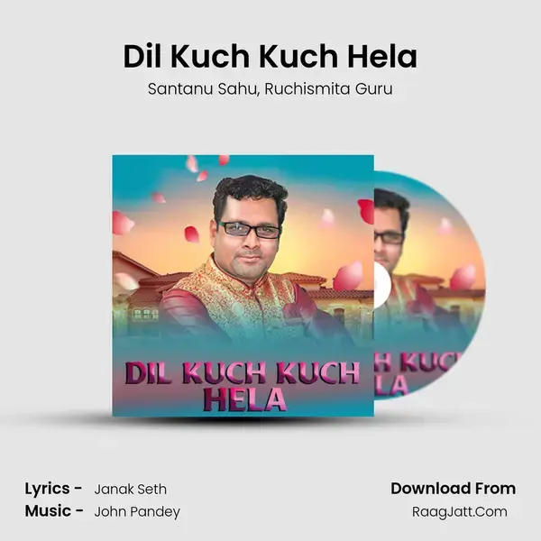 Dil Kuch Kuch Hela mp3 song