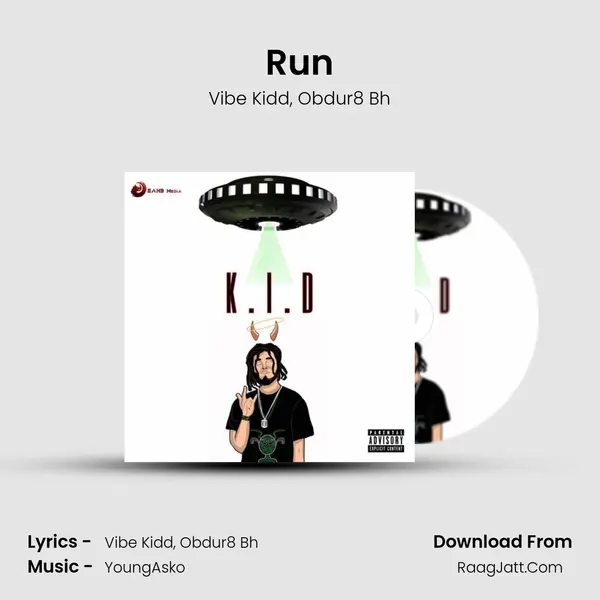 Run Song mp3 | Vibe Kidd