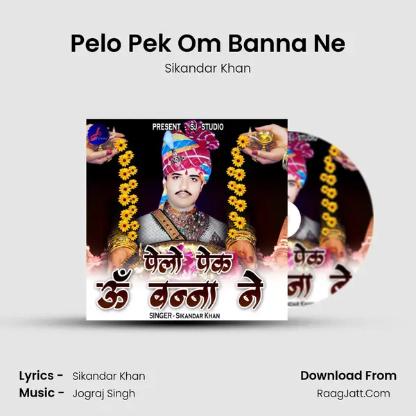 Pelo Pek Om Banna Ne mp3 song