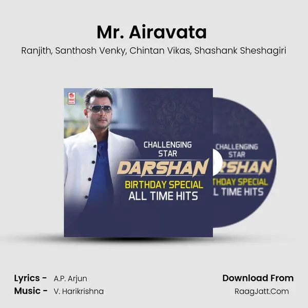 Mr. Airavata (From Mr. Airavata) mp3 song