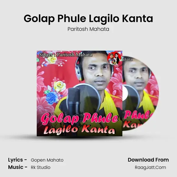 Golap Phule Lagilo Kanta - Paritosh Mahata