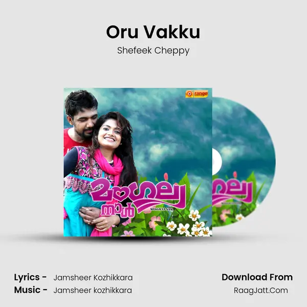 Oru Vakku Song mp3 | Shefeek Cheppy