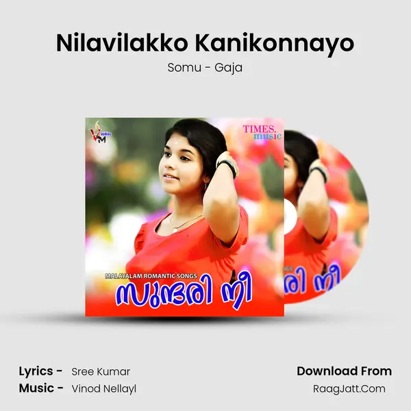 Nilavilakko Kanikonnayo mp3 song