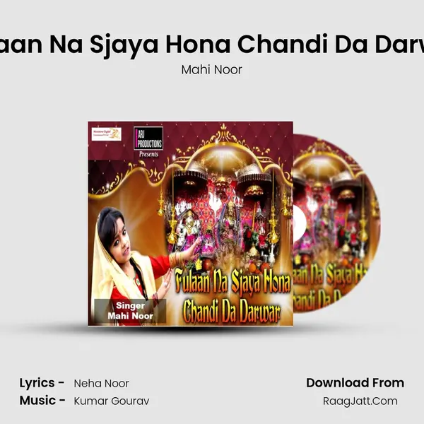 Fulaan Na Sjaya Hona Chandi Da Darwar Song mp3 | Mahi Noor