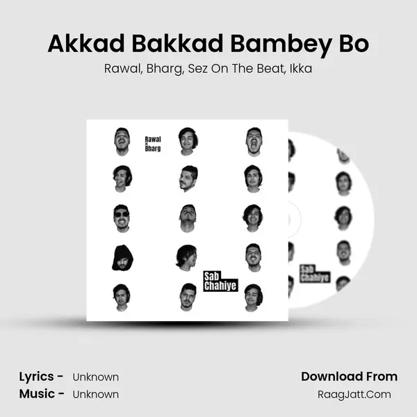 Akkad Bakkad Bambey Bo Song mp3 | Rawal