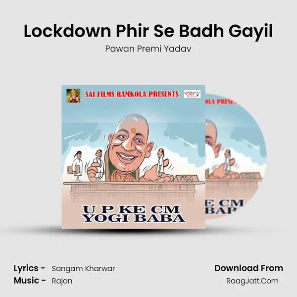 Lockdown Phir Se Badh Gayil Song mp3 | Pawan Premi Yadav