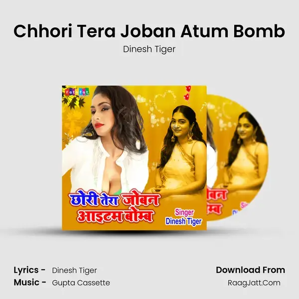 Chhori Tera Joban Atum Bomb mp3 song