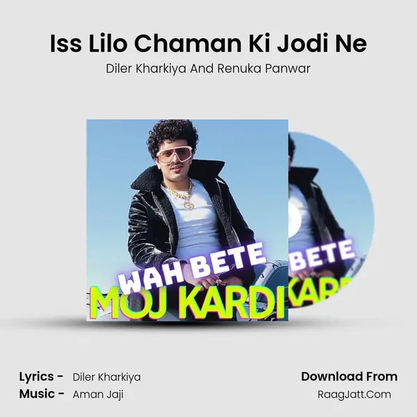 Iss Lilo Chaman Ki Jodi Ne mp3 song