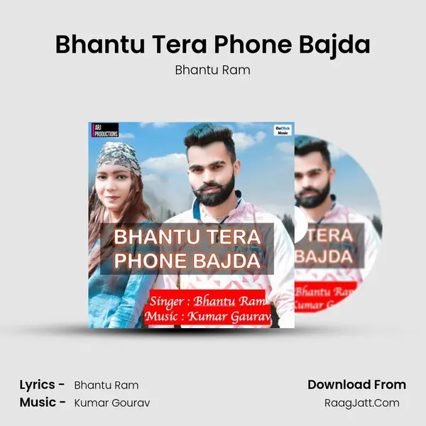 Bhantu Tera Phone Bajda Song mp3 | Bhantu Ram