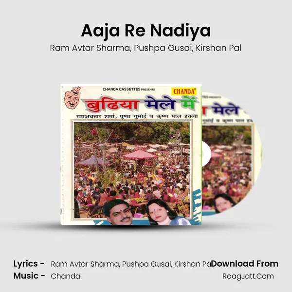 Aaja Re Nadiya mp3 song