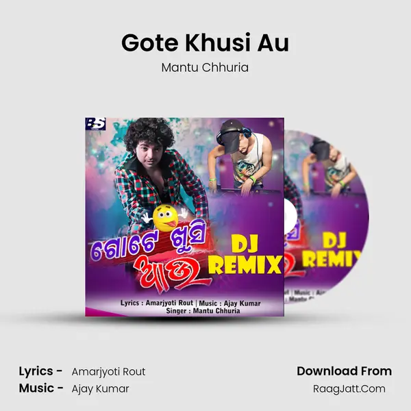 Gote Khusi Au Song mp3 | Mantu Chhuria