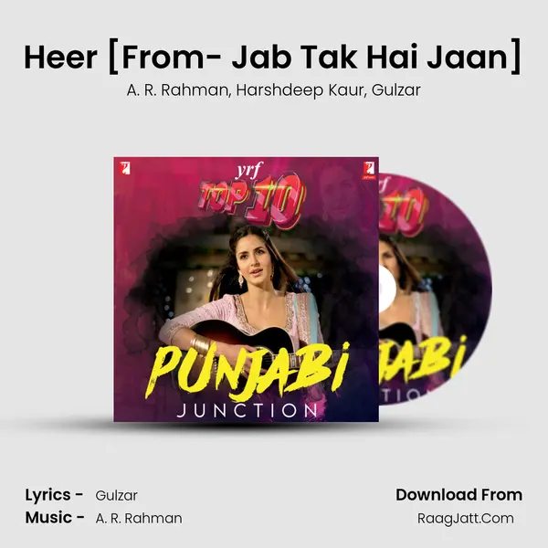 Heer [From- Jab Tak Hai Jaan] mp3 song