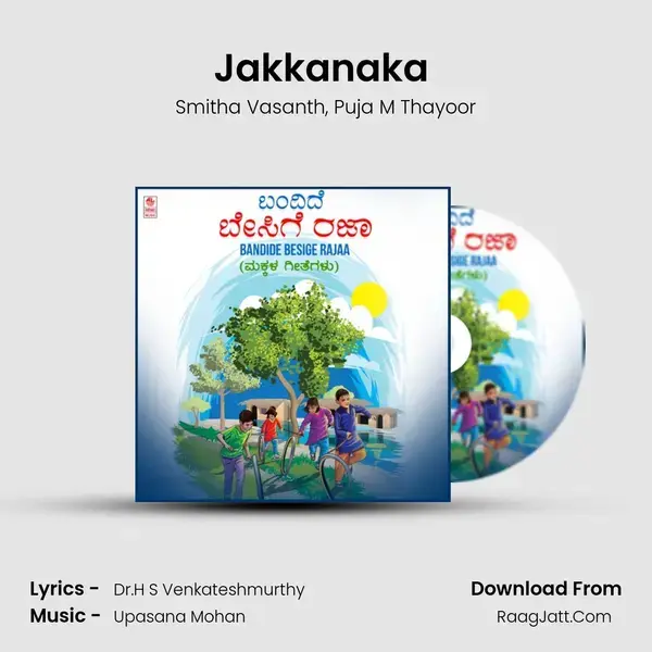 Jakkanaka (From Chakoriamma) mp3 song