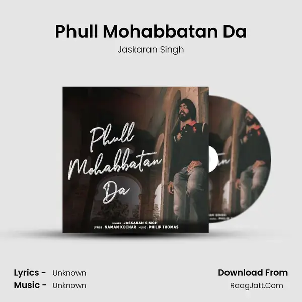 Phull Mohabbatan Da mp3 song