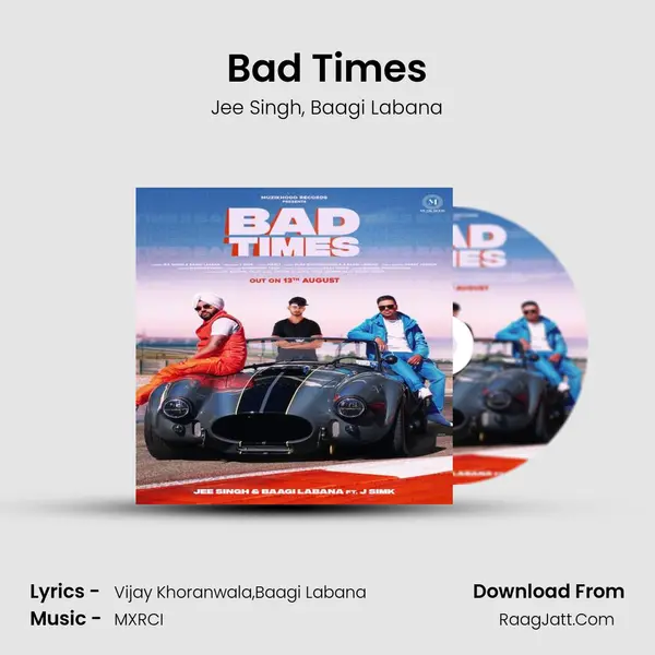 Bad Times mp3 song