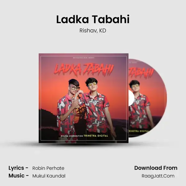 Ladka Tabahi mp3 song