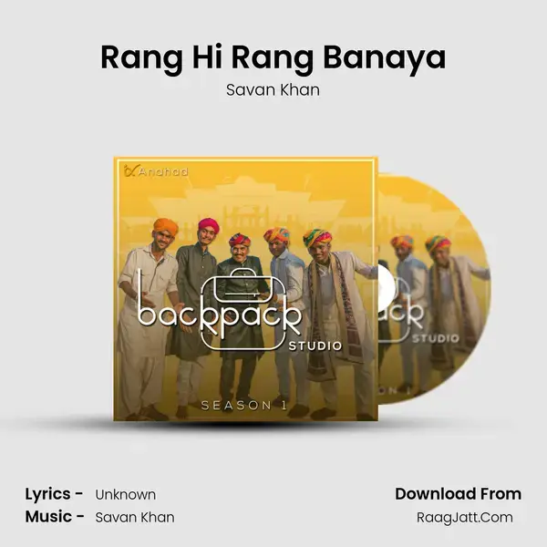 Rang Hi Rang Banaya Song mp3 | Savan Khan