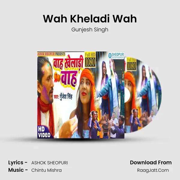 Wah Kheladi Wah mp3 song