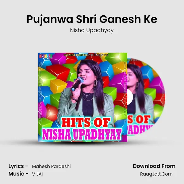 Pujanwa Shri Ganesh Ke Song mp3 | Nisha Upadhyay