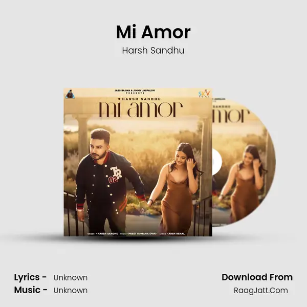 Mi Amor Song mp3 | Harsh Sandhu