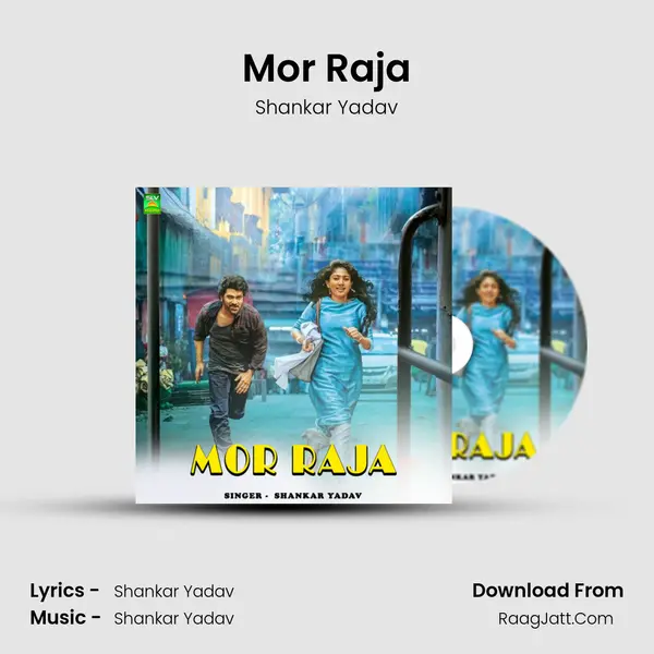 Mor Raja mp3 song