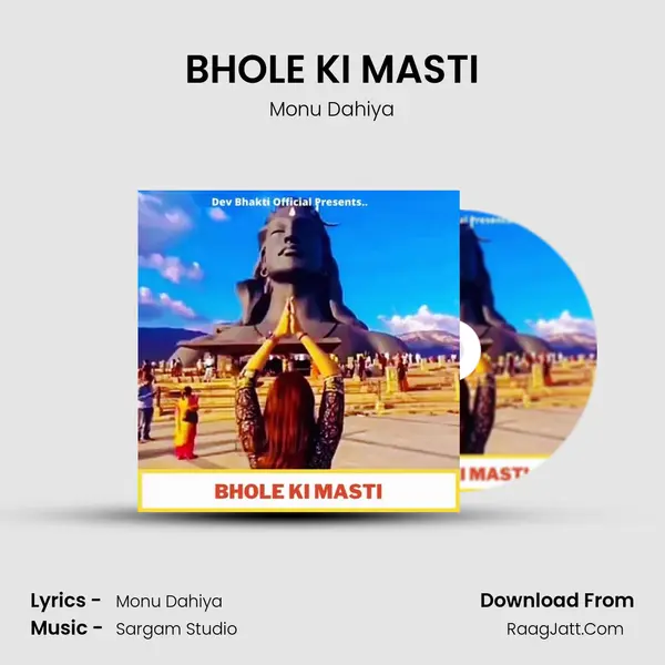 BHOLE KI MASTI Song mp3 | Monu Dahiya