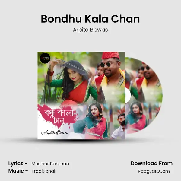 Bondhu Kala Chan mp3 song